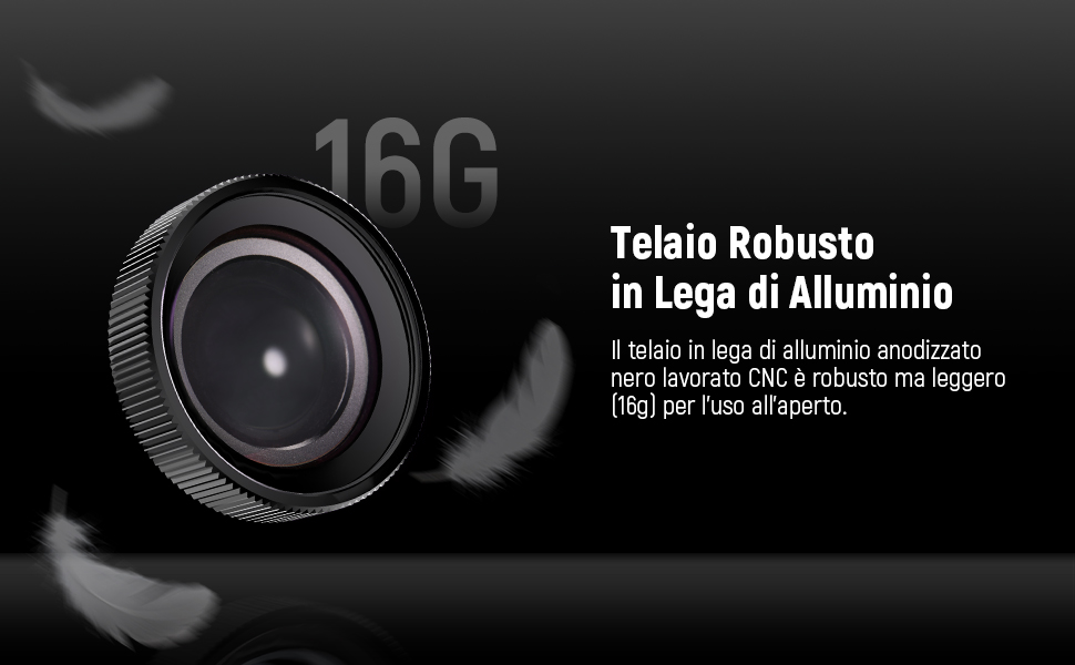 Il testo recita «16G» e «Telaio Robusto in Lega di Alluminio». Fotografia scura del prodotto che mostra elementi di design in stile obiettivo della fotocamera su sfondo nero.